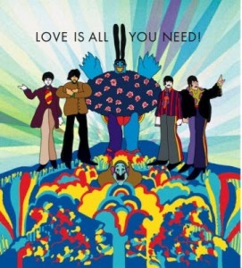 “All we need is love”
